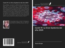 Covid-19: La Gran Epidemia del año 2020 kitap kapağı