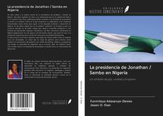 Buchcover von La presidencia de Jonathan / Sambo en Nigeria