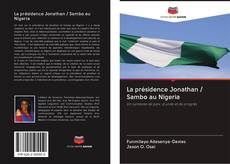 Portada del libro de La présidence Jonathan / Sambo au Nigeria