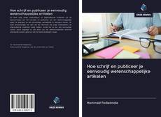 Buchcover von Hoe schrijf en publiceer je eenvoudig wetenschappelijke artikelen
