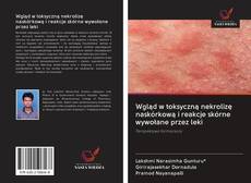 Portada del libro de Wgląd w toksyczną nekrolizę naskórkową i reakcje skórne wywołane przez leki
