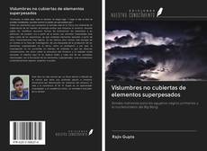 Bookcover of Vislumbres no cubiertas de elementos superpesados