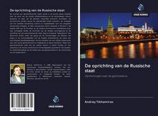 Buchcover von De oprichting van de Russische staat