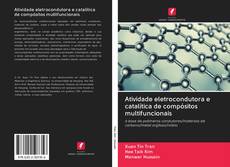 Capa do livro de Atividade eletrocondutora e catalítica de compósitos multifuncionais 