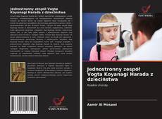 Copertina di Jednostronny zespół Vogta Koyanagi Harada z dzieciństwa