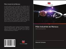 Capa do livro de Pôle industriel de Manaus 