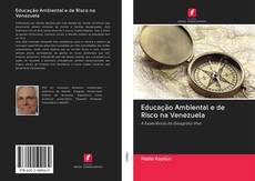 Buchcover von Educação Ambiental e de Risco na Venezuela