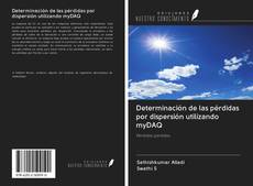 Bookcover of Determinación de las pérdidas por dispersión utilizando myDAQ