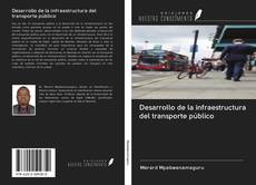 Buchcover von Desarrollo de la infraestructura del transporte público