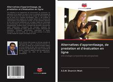 Copertina di Alternatives d'apprentissage, de prestation et d'évaluation en ligne