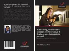 Capa do livro de E-Learning, delivery and assessment Alternative (E-kształcenie, dostarczanie i ocena) 