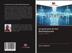 Capa do livro de Le syndrome de Von Recklinghausen 