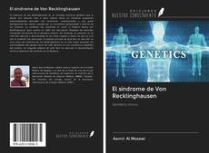 El síndrome de Von Recklinghausen kitap kapağı