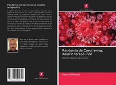 Bookcover of Pandemia de Coronavírus, desafio terapêutico