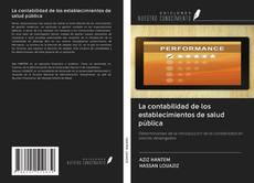 Bookcover of La contabilidad de los establecimientos de salud pública