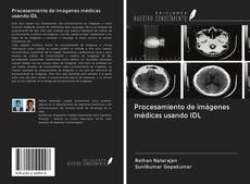 Capa do livro de Procesamiento de imágenes médicas usando IDL 
