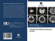 Borítókép a  Medizinische Bildverarbeitung mit IDL - hoz
