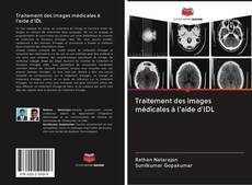 Portada del libro de Traitement des images médicales à l'aide d'IDL