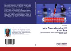Male Circumcision for HIV prevention的封面