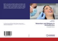 Bookcover of Retention and Relapse in Orthodontics