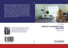 Bookcover of PROJECT PLANNING AND ANALYSIS