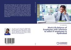 Buchcover von Work-Life Balance of Employees with reference to select IT employees in Hyderabad