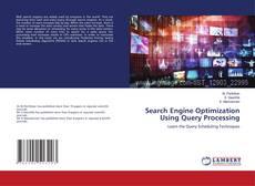 Bookcover of Search Engine Optimization Using Query Processing