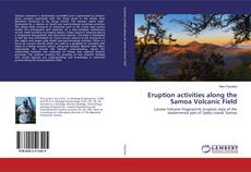 Copertina di Eruption activities along the Samoa Volcanic Field