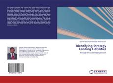 Portada del libro de Identifying Strategy Lending Liabilities