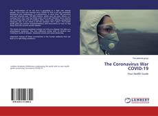 Bookcover of The Coronavirus War COVID-19