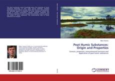 Copertina di Peat Humic Substances: Origin and Properties