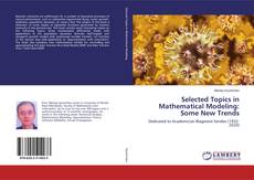 Bookcover of Selected Topics in Mathematical Modeling: Some New Trends