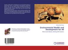 Bookcover of Environmental Health and Development for All