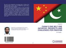 Copertina di CHINA’S ONE BELT ONE INITIATIVE: PROSPECTS AND CHALLENGES FOR PAKISTAN