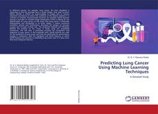 Copertina di Predicting Lung Cancer Using Machine Learning Techniques