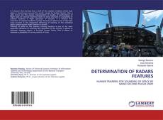 Copertina di DETERMINATION OF RADARS FEATURES