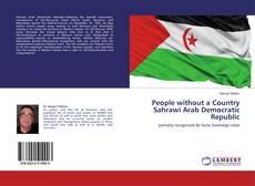 Copertina di People without a Country Sahrawi Arab Democratic Republic
