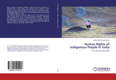 Copertina di Human Rights of Indigenous People in India