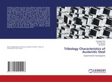 Copertina di Tribology Characteristics of Austenitic Steel