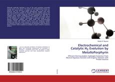 Copertina di Electrochemical and Catalytic H2 Evolution by MetalloPorphyrin