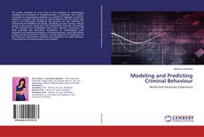 Portada del libro de Modeling and Predicting Criminal Behaviour