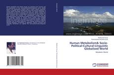 Copertina di Human Metabolism& Socio-Political-Cultural-Linguistic Globalised World