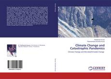 Bookcover of Climate Change and Catastrophic Pandemics