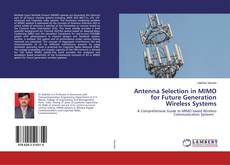 Copertina di Antenna Selection in MIMO for Future Generation Wireless Systems
