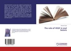 Buchcover von The role of VEGF in oral lesions
