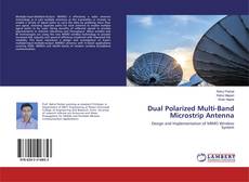 Borítókép a  Dual Polarized Multi-Band Microstrip Antenna - hoz