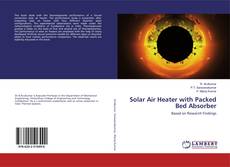 Copertina di Solar Air Heater with Packed Bed Absorber