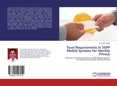 Couverture de Trust Requirements in 3GPP Mobile Systems for Identity Privacy