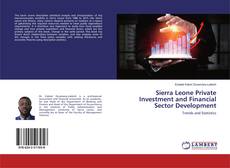 Copertina di Sierra Leone Private Investment and Financial Sector Development