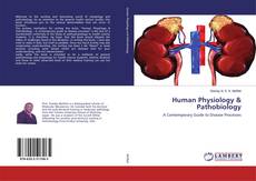 Bookcover of Human Physiology & Pathobiology